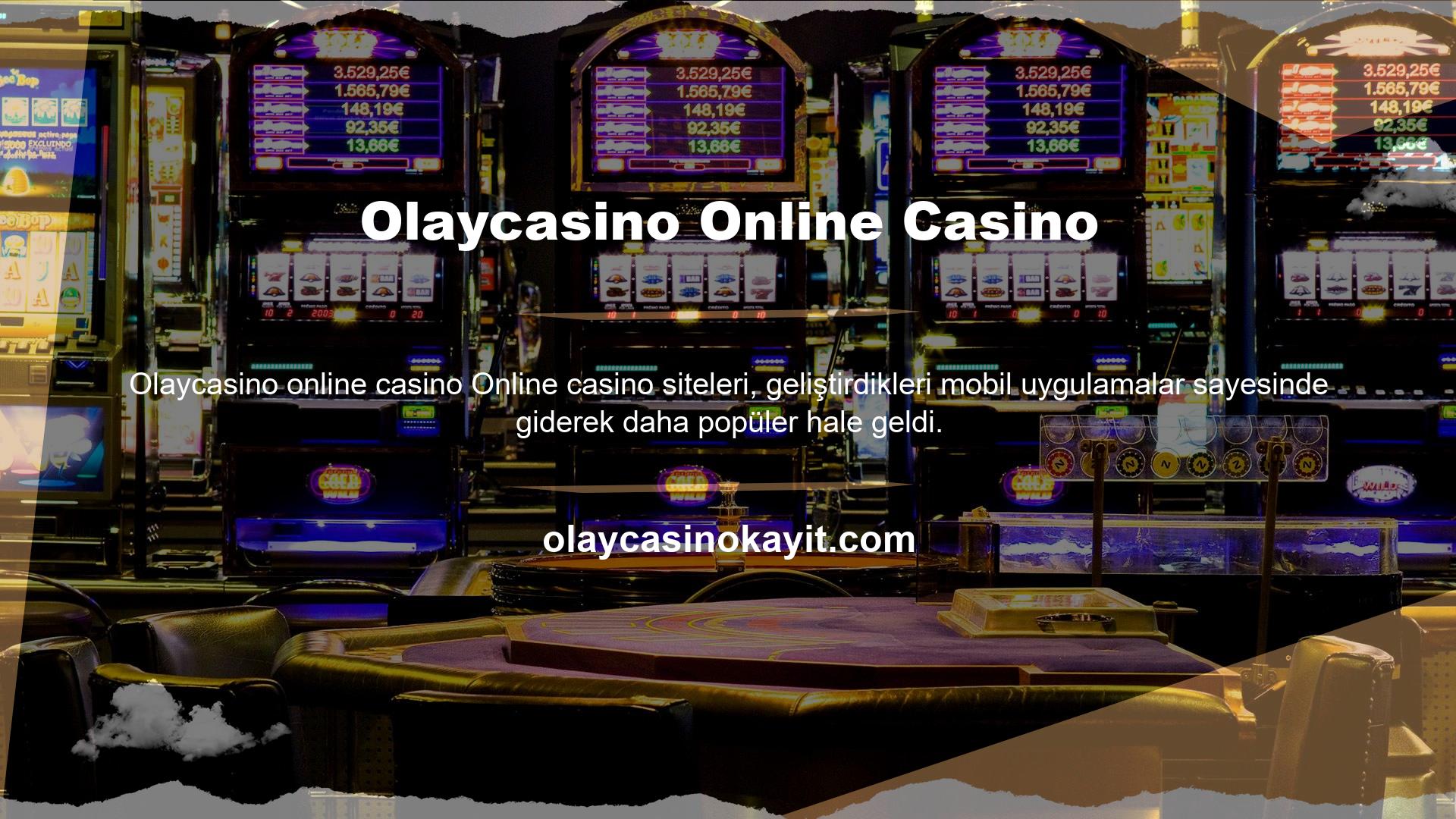 Olaycasino Online Casino Bu başarıyı yakalayan ilk lokasyonlardan biri olan Olaycasino; Bu, zamanının çoğunu oyunları mobil kumarhanelere entegre ederek geçiren şirketlerden biridir