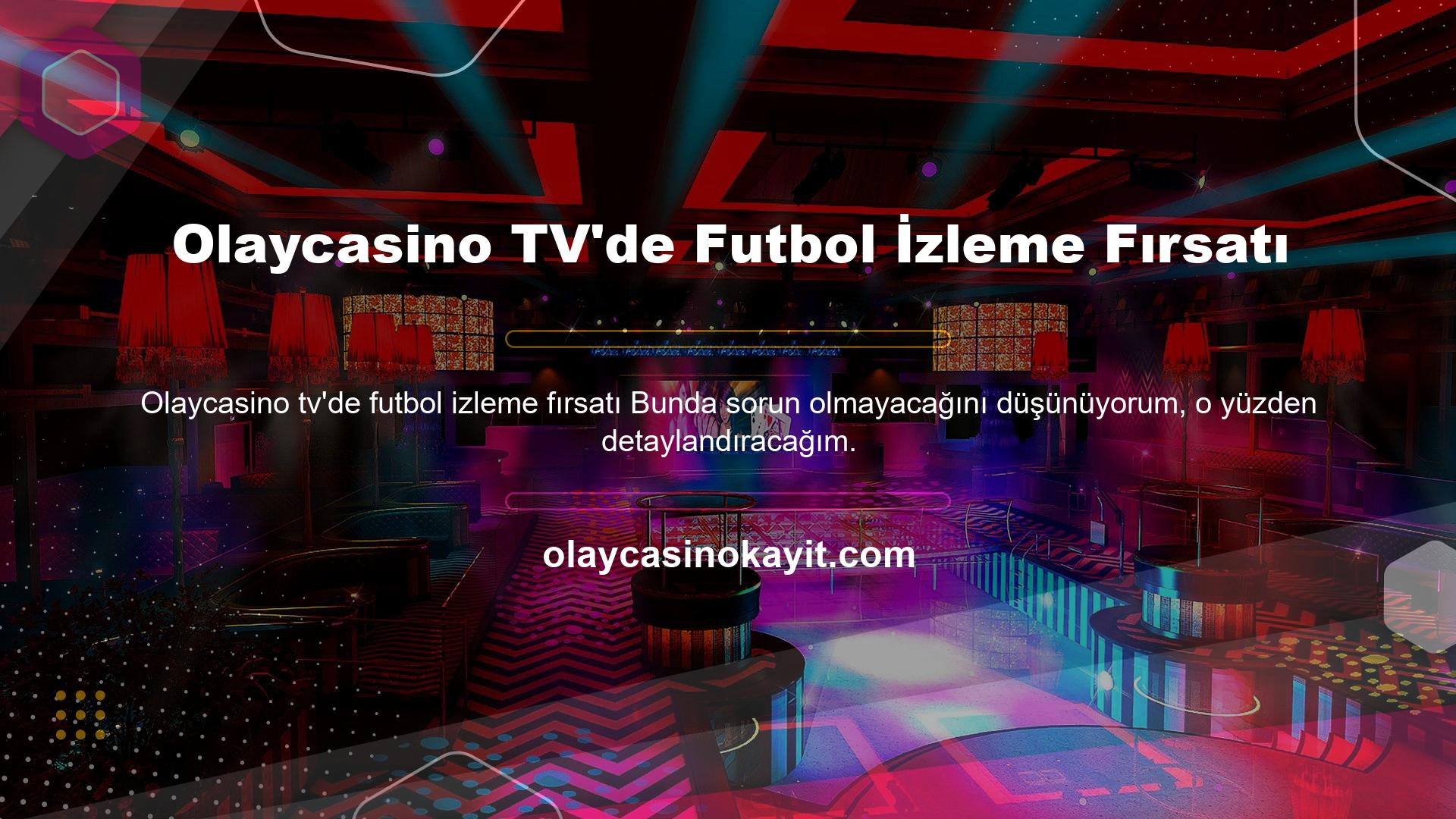 Olaycasino TV'de Futbol İzleme Fırsatı